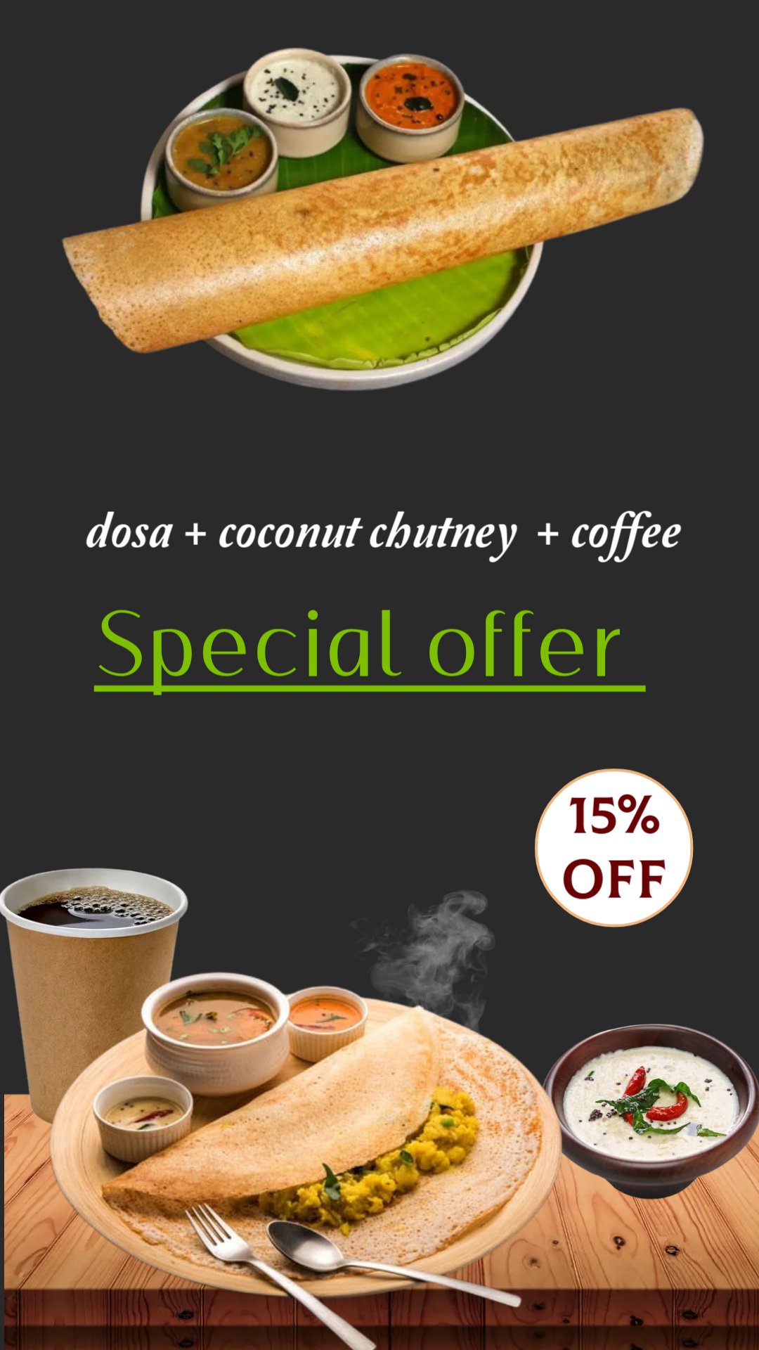 Masala dosa + Coconut chutney + Filter coffee