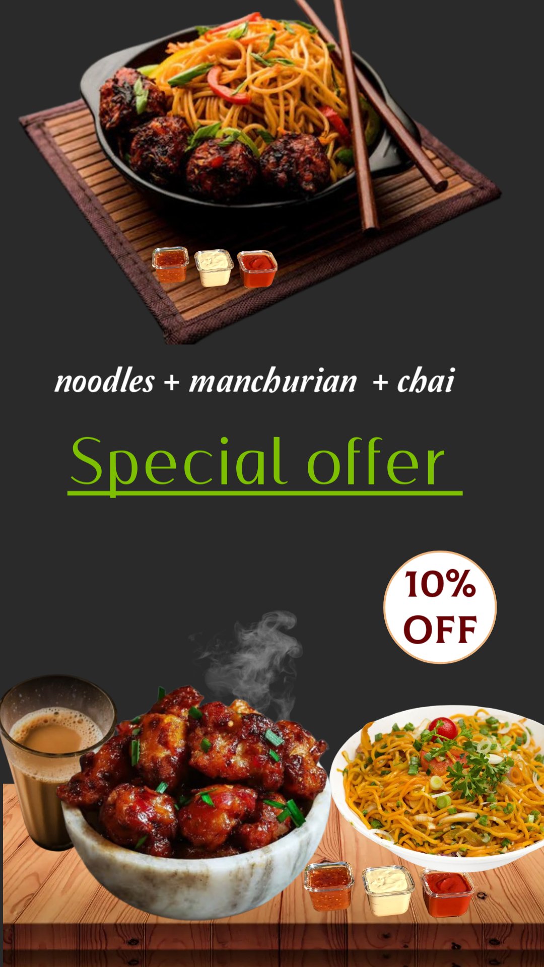 Veg noodles + Manchurian + Chai