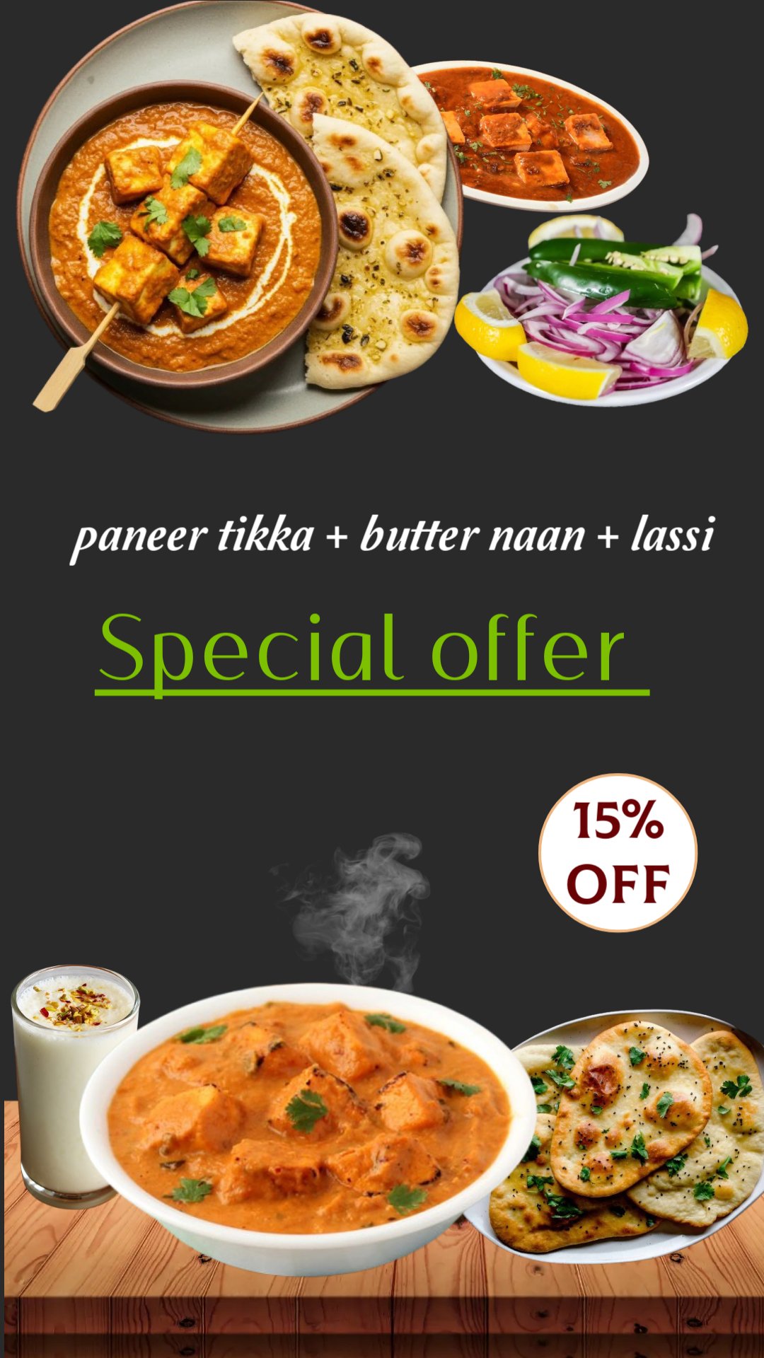 Paneer tikka + Butter naan + Lassi