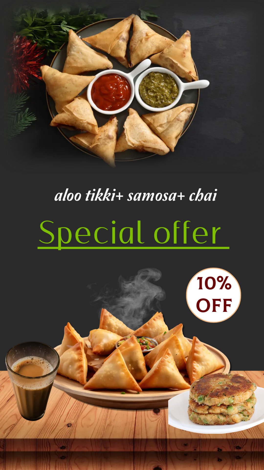 Aloo tikki + Samosa + Chai