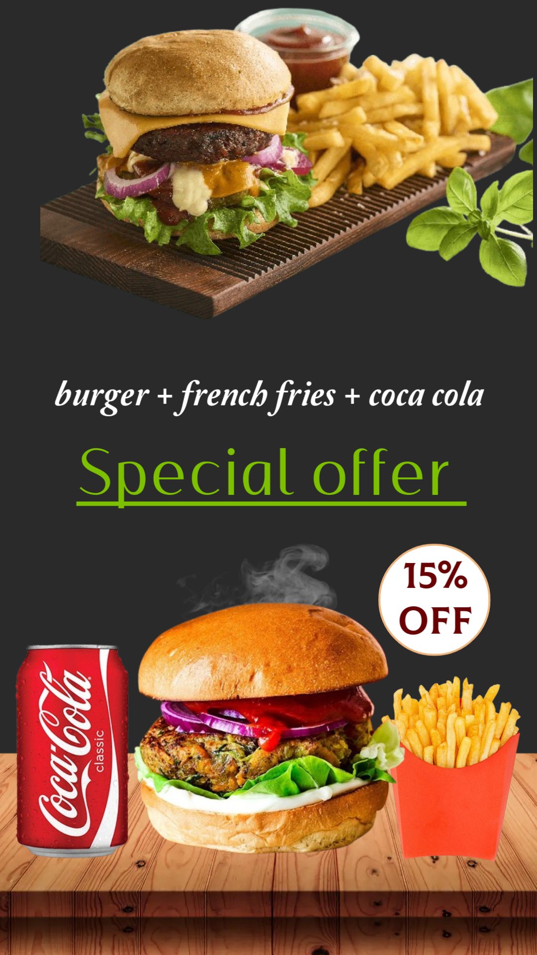 Burger + french fries + coca cola